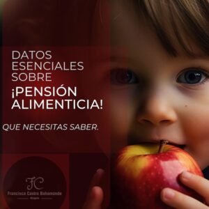 Imagen de una niña comiendo una manzana con el rotulo Datos esenciales sobre pensión alimenticia que necesitas saber