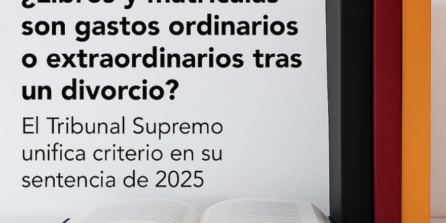 Imagen promocional de la abogada Francisca Castro Bahamonde en la que se plantea la pregunta “¿Libros y matrículas son gastos ordinarios o extraordinarios tras un divorcio?”. Incluye el logo en color granate y un llamado a la acción: “Descubre más aquí”.
